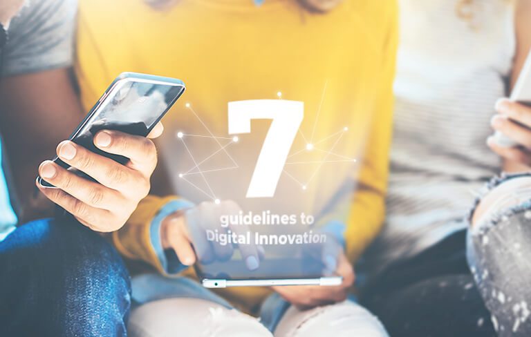 7 Guidelines to Digital Innovation